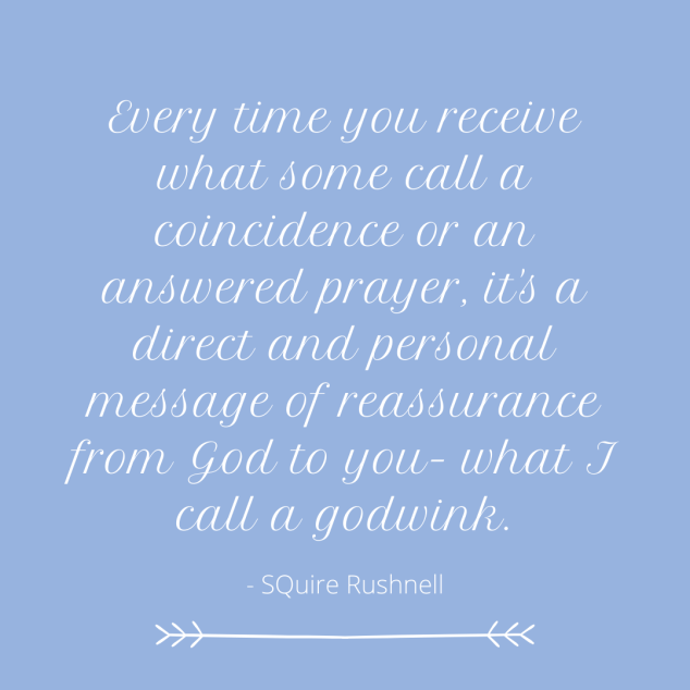 Godwink quote by SQuire Rushnell